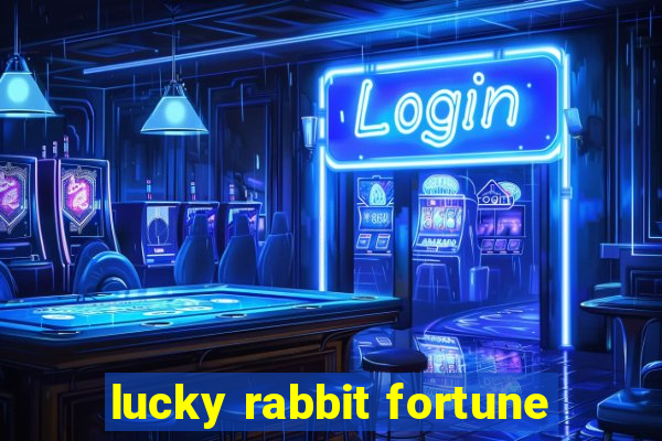 lucky rabbit fortune